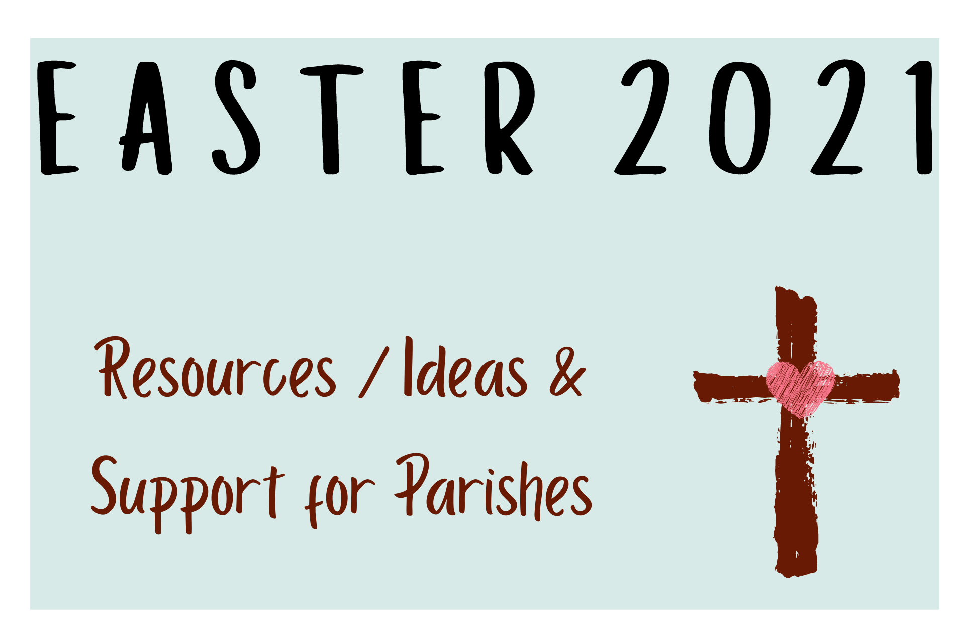 Holy Week Resources 2021