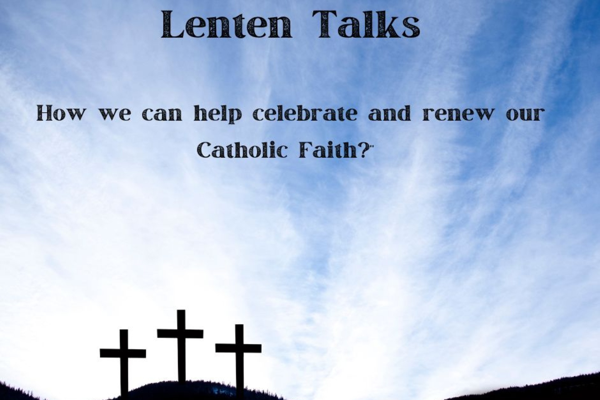 Lenten Talks